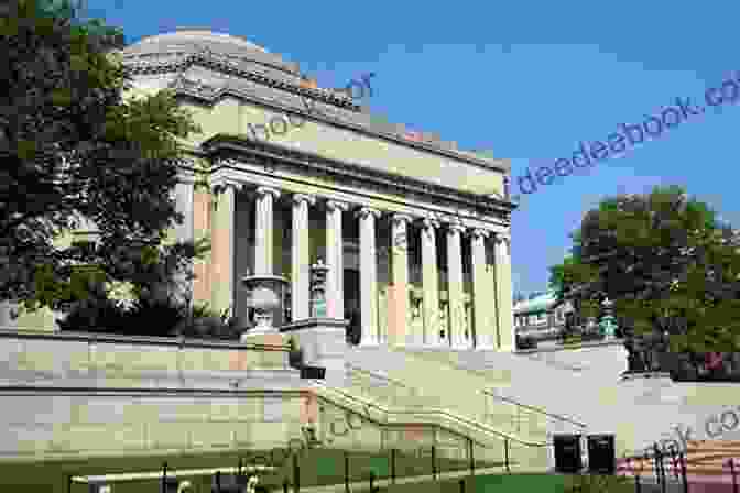 Columbia University Campus With Low Memorial Library In The Foreground Alma Mater Vol 2: The Northeast: A Collection Of Poetry Celebrating The Top Colleges Of The Northeast