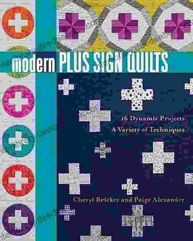 Dynamic Pricing Calculator Modern Plus Sign Quilts: 16 Dynamic Projects A Variety Of Techniques