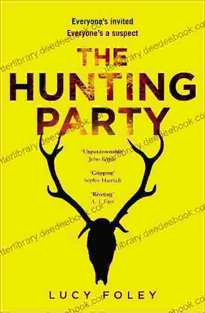 The Hunting Party By Lucy Foley Missing Daughter: Totally Gripping Psychological Suspense With Heart Stopping Twists