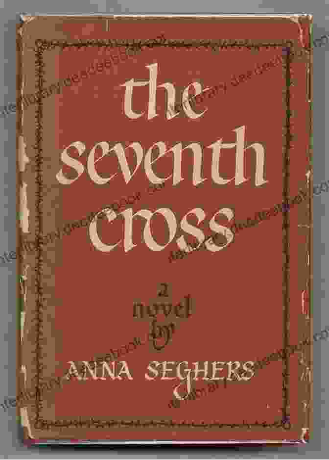 The Seventh Cross By Anna Seghers The Seventh Cross (New York Review Classics)
