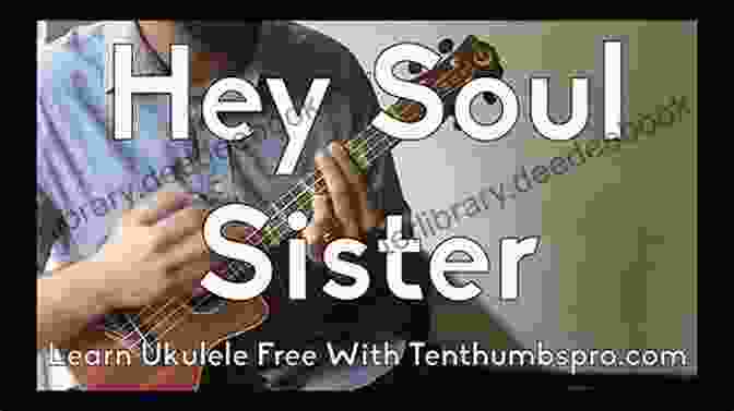 Ukulele Player Performing Hey Soul Sister By Train Ukulele 3 Chord Songbook Volume Two: 15 Easy To Learn Songs For The Ukulele