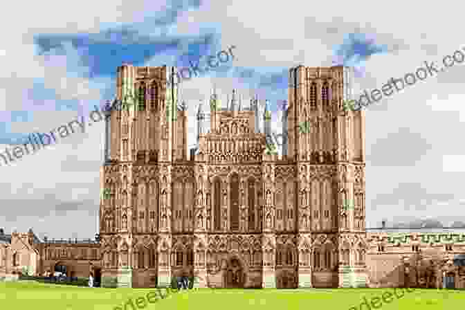 Wells Cathedral, A Medieval Cathedral In Somerset Somerset: Stone Age To WWII (Visitors Historic Britain)