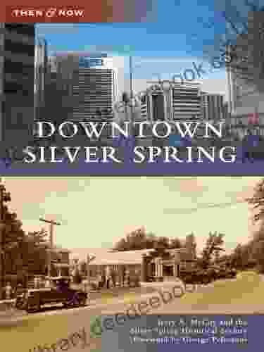 Downtown Silver Spring (Then And Now)