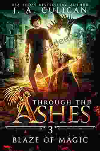 Blaze Of Magic (Through The Ashes 3)