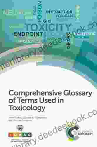Comprehensive Glossary Of Terms Used In Toxicology