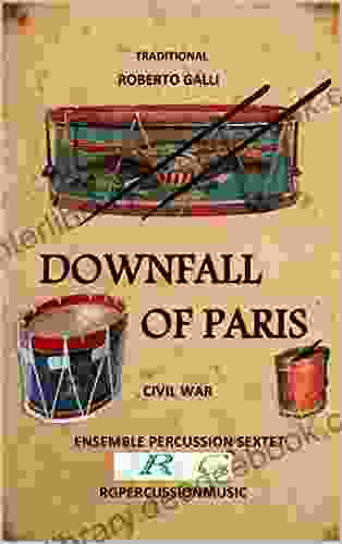 DOWNFALL OF PARIS: Ensemble Percussion Sextet