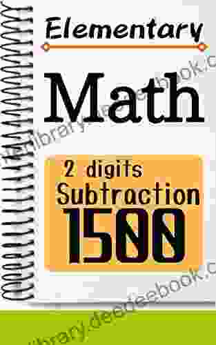 Elementary Math 2 Digits Subtraction 1500 Elizabeth Singer Hunt