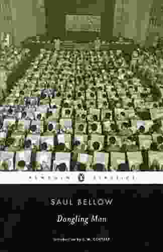 Dangling Man (Penguin Classics) Saul Bellow