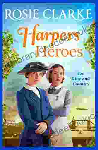 Harpers Heroes: A Gripping Historical Saga From Rosie Clarke (Welcome To Harpers Emporium 4)