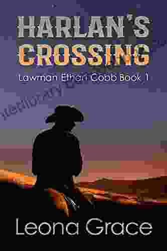 Harlan S Crossing (Lawman Ethan Cobb 1)