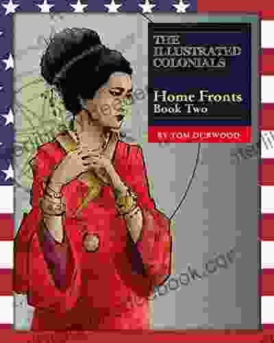 Home Fronts (The Illustrated Colonials 2)