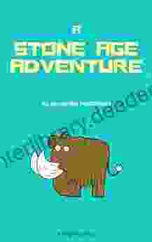 A Stone Age Adventure: A Rhyming Play (Plays For Schools 1)