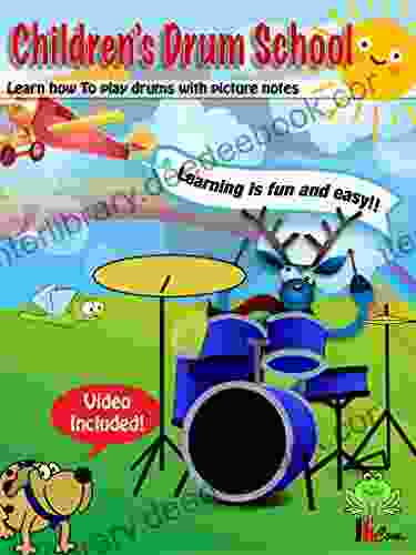 Children S Drum School: Learn How To Play Drums With Picture Notes