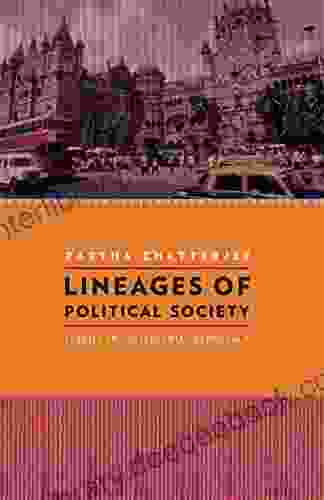 Lineages Of Political Society: Studies In Postcolonial Democracy (Cultures Of History)