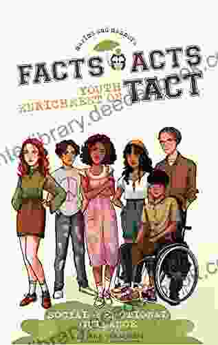 Facts Acts Youth Enrichment On Tact: Papers On Proprieties From The Loot On Cute And Amount To What Counts : Maxims And Manners Counsel And Lessons Mentors For Children And Teens Enrichment