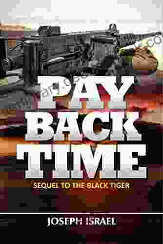PAY BACK TIME: SEQUEL TO THE BLACK TIGER