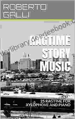 RAGTIME STORY MUSIC: 25 RAGTIME FOR XYLOPHONE AND PIANO