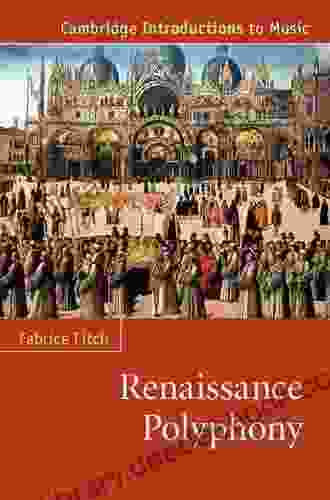 Renaissance Polyphony (Cambridge Introductions To Music)