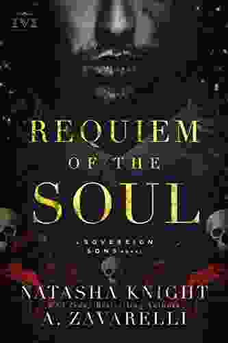 Requiem Of The Soul: A Sovereign Sons Novel (The Society Trilogy 1)