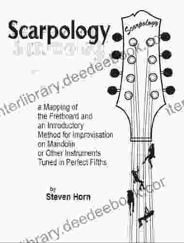 Scarpology Mapping The Mandolin Fretboard And Introduction To Improvisation