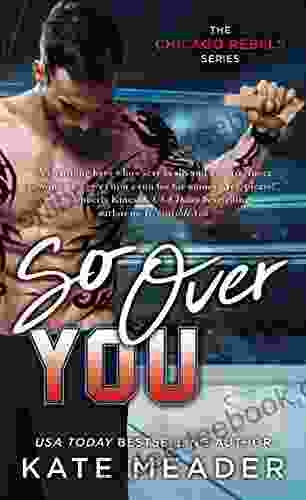 So Over You (The Chicago Rebels 2)