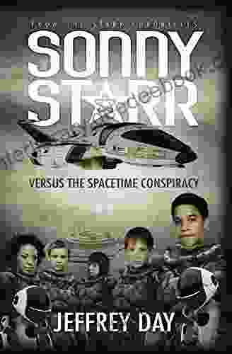 Sonny Starr Versus The Spacetime Conspiracy