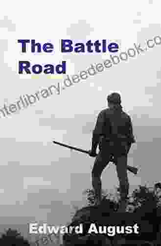 The Battle Road: The Story Of A Traveler