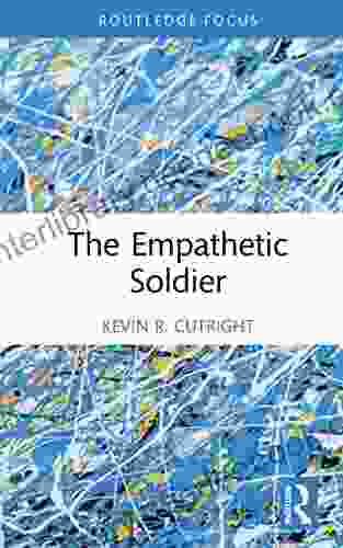The Empathetic Soldier (War Conflict And Ethics)