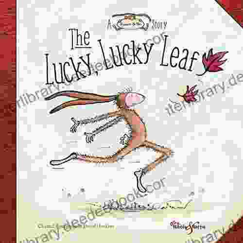 The Lucky Lucky Leaf: A Horace And Nim Story (A Horace Nim Story 1)