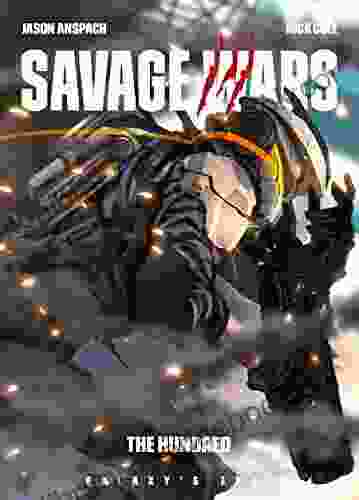 The Hundred (Galaxy S Edge: Savage Wars 3)