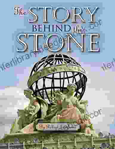 THE STORY BEHIND THE STONE