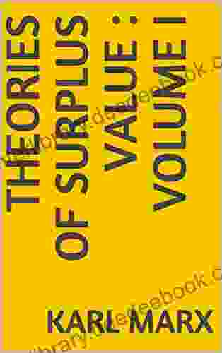 Theories Of Surplus Value : Volume I (Theories Of Surplus Value : Volume 1 3 1)