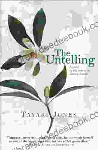 The Untelling Tayari Jones