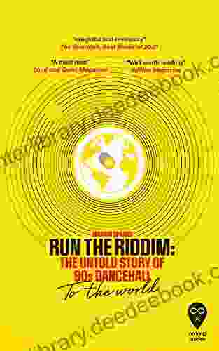 Run The Riddim: The Untold Story Of 90s Dancehall To The World