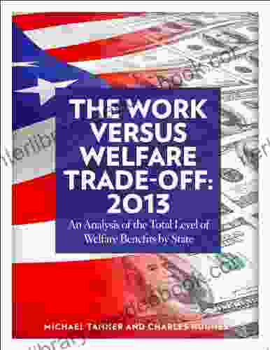 The Work Versus Welfare Trade Off: 2024