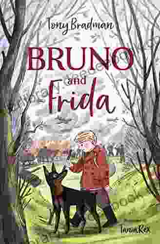 Bruno And Frida Tony Bradman